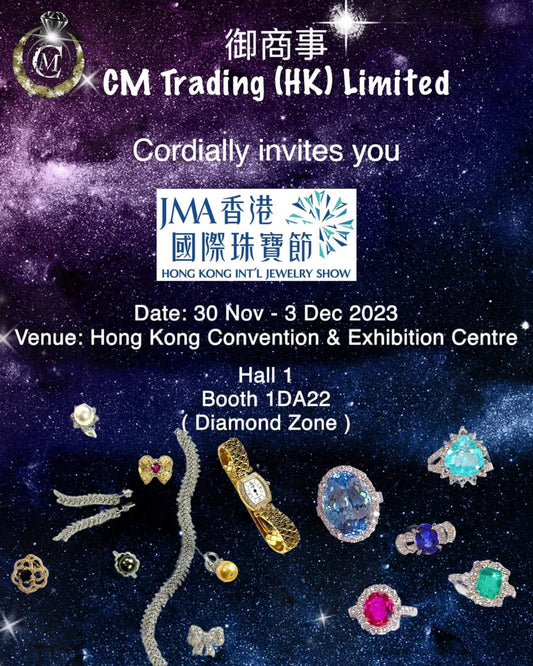 御商事 CM Trading - JMA 香港國際珠寶節 30Nov-03Dec23
